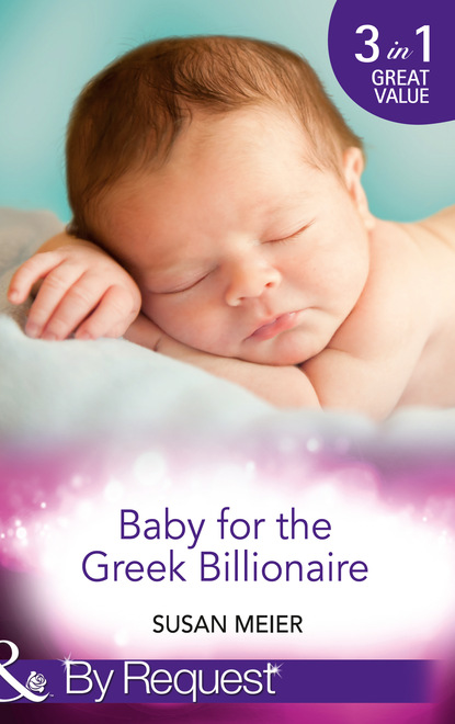 Susan Meier - Baby for the Greek Billionaire