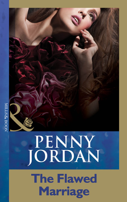 Пенни Джордан - The Flawed Marriage