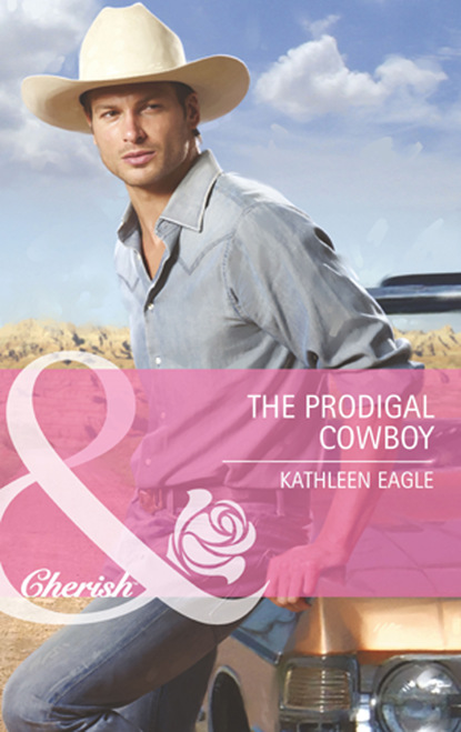 Kathleen Eagle - The Prodigal Cowboy