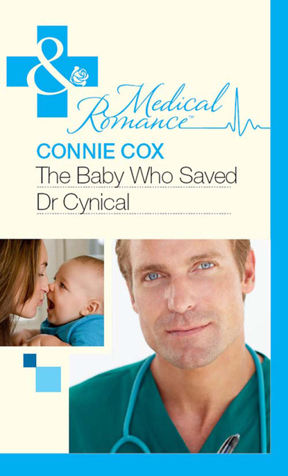 Connie Cox - The Baby Who Saved Dr Cynical