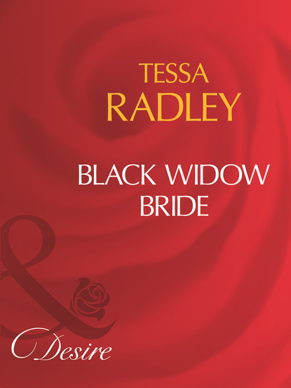 Tessa Radley - Black Widow Bride