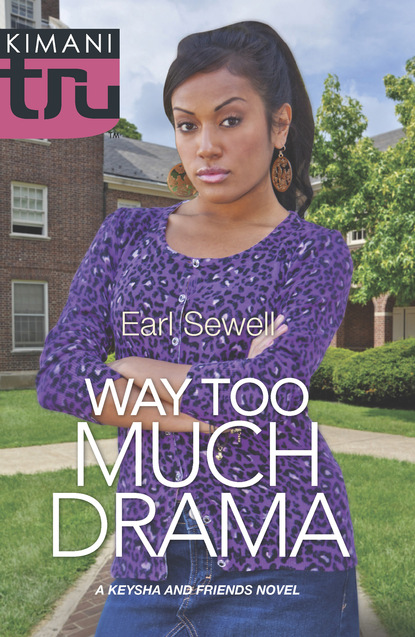 Earl Sewell - Way Too Much Drama