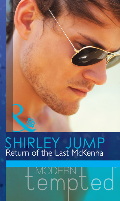 Shirley Jump - Return of the Last McKenna