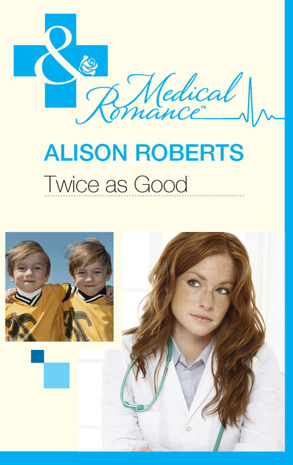 Alison Roberts - Twice as Good