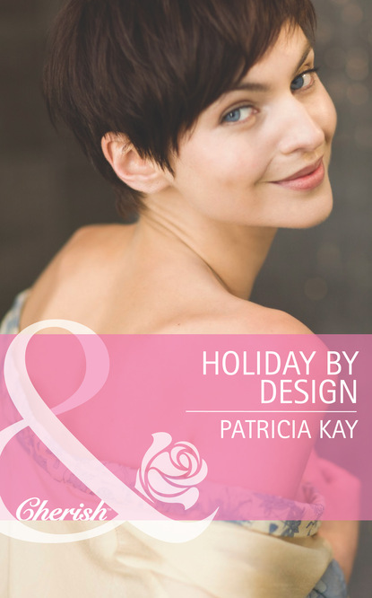 Patricia Kay - Holiday by Design