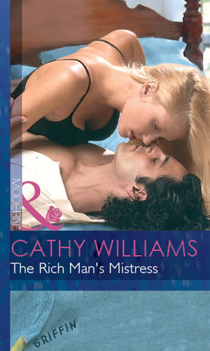 Cathy Williams - The Rich Man's Mistress