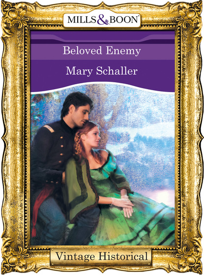 Mary Schaller - Beloved Enemy