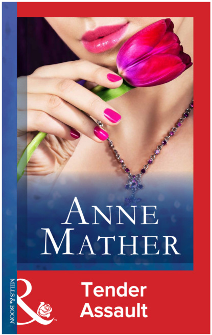 Anne Mather - Tender Assault