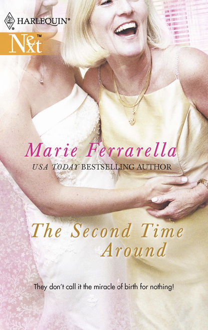 Marie Ferrarella - The Second Time Around