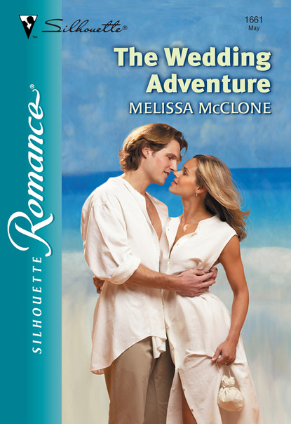 Melissa Mcclone - The Wedding Adventure