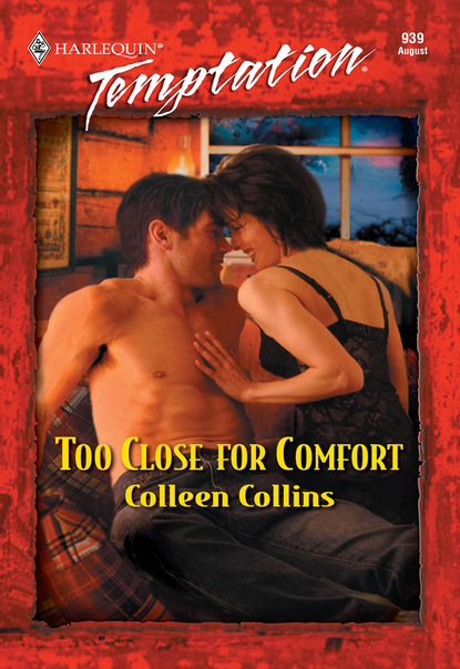Colleen Collins - Too Close For Comfort