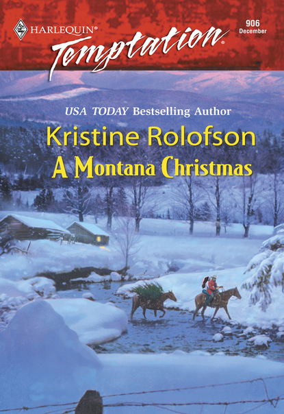 Kristine Rolofson - A Montana Christmas