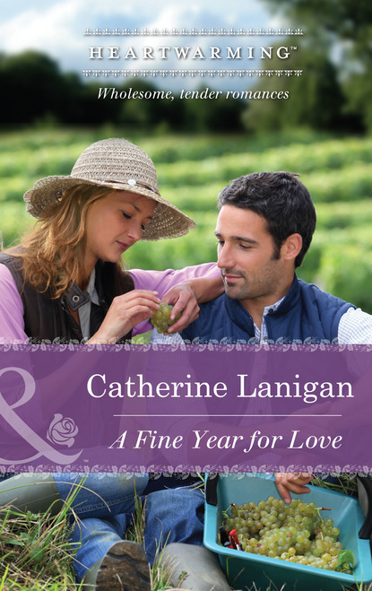 Catherine Lanigan - A Fine Year for Love