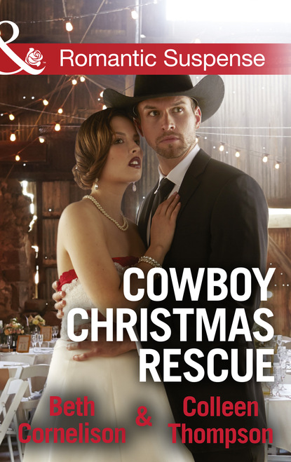 Beth Cornelison - Cowboy Christmas Rescue