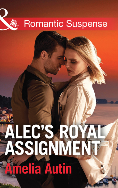 Amelia Autin - Alec's Royal Assignment