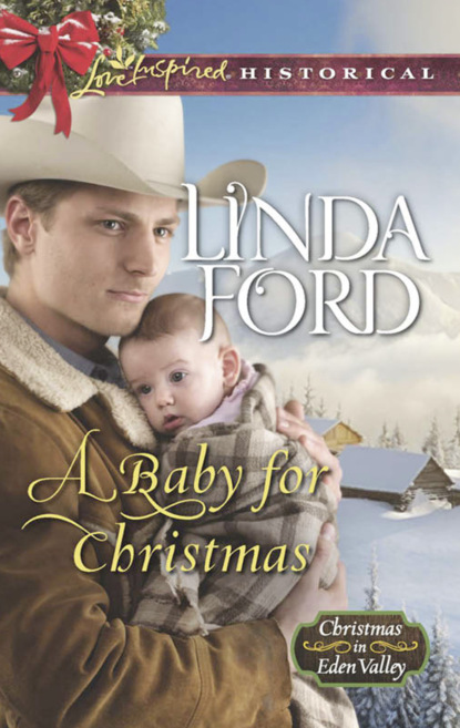 Linda Ford - A Baby For Christmas