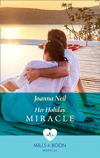 Обложка книги Her Holiday Miracle, Joanna Neil