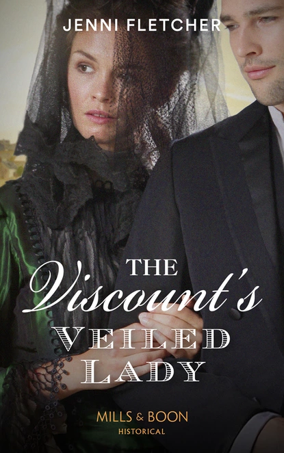 Обложка книги The Viscount’s Veiled Lady, Jenni Fletcher