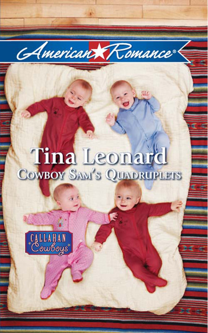 Tina Leonard - Cowboy Sam's Quadruplets
