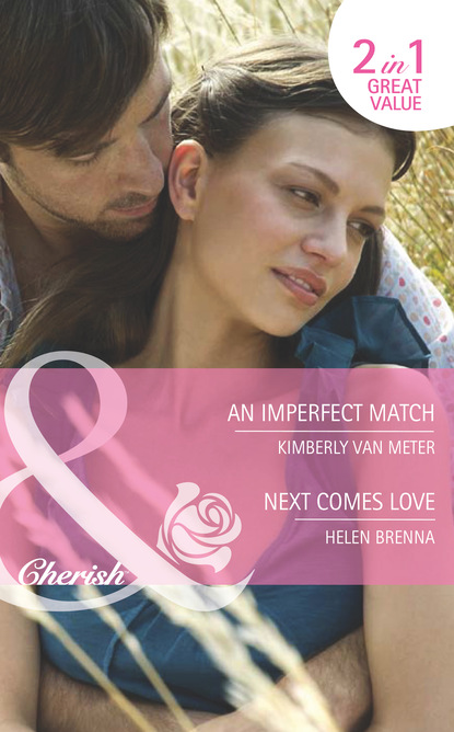 Kimberly Van Meter - An Imperfect Match / Next Comes Love