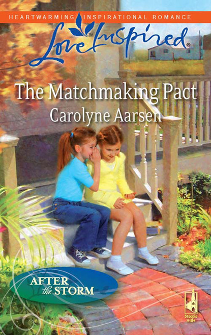 Carolyne Aarsen - The Matchmaking Pact