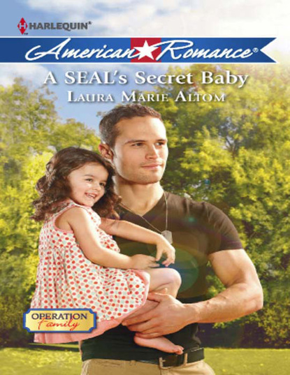 Laura Marie Altom - A SEAL's Secret Baby