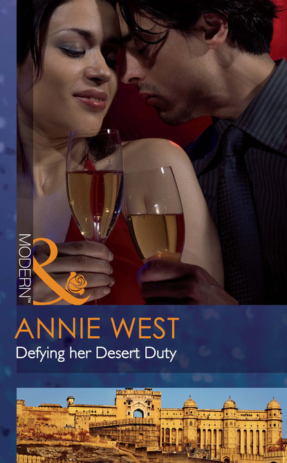Annie West - Defying her Desert Duty