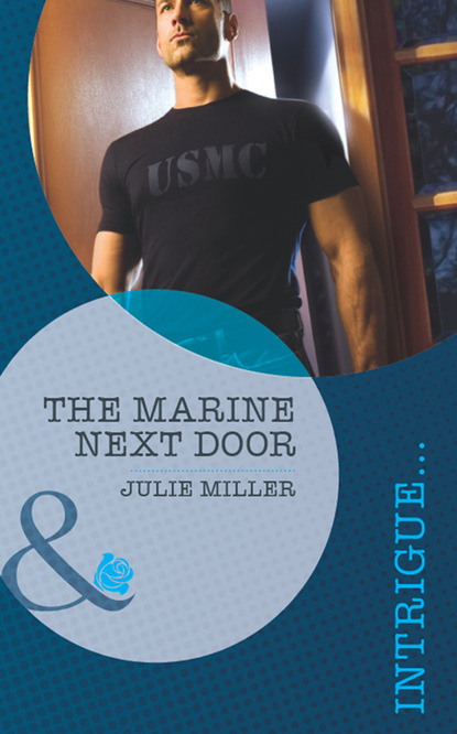 Julie Miller - The Marine Next Door