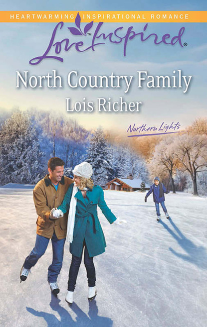 Lois Richer - North Country Family