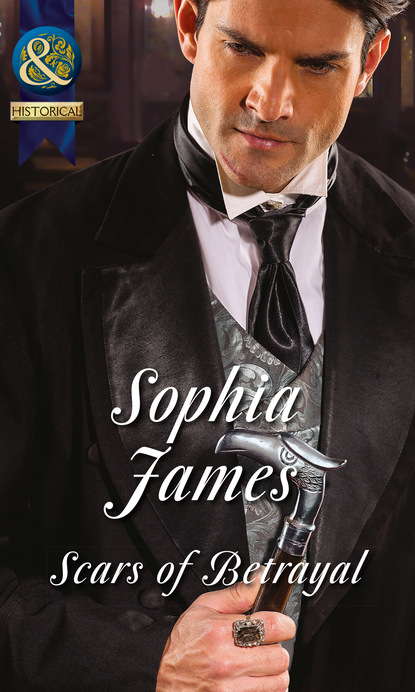 Sophia James - Scars of Betrayal
