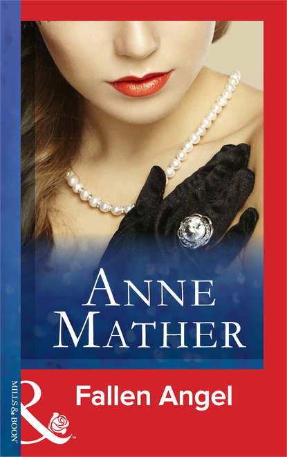 Anne Mather - Fallen Angel