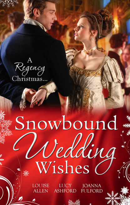 Louise Allen — Snowbound Wedding Wishes