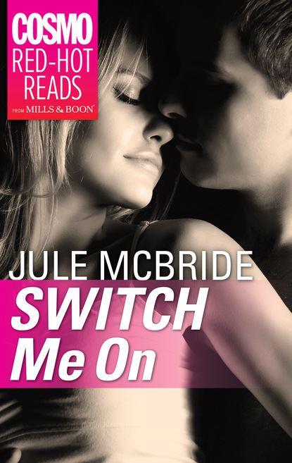Jule Mcbride - Switch Me On