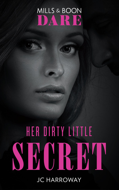 JC Harroway - Her Dirty Little Secret