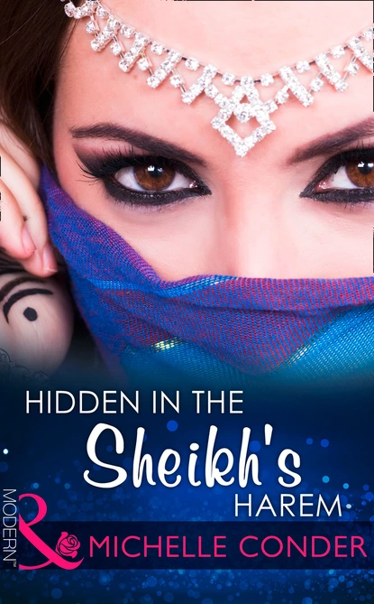 Обложка книги Hidden In The Sheikh's Harem, Michelle Conder