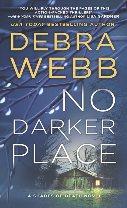 No Darker Place (Debra  Webb). 