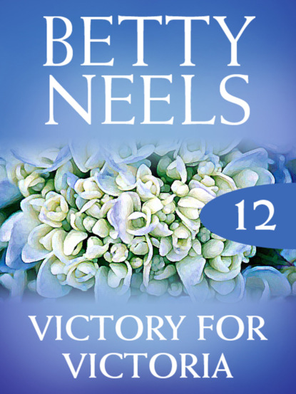 Betty Neels - Victory for Victoria