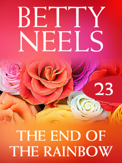Betty Neels - The End of the Rainbow