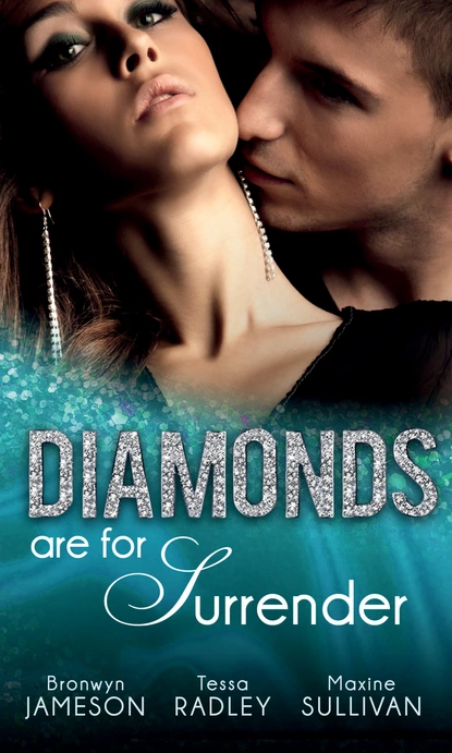 Обложка книги Diamonds are for Surrender, Тесса Рэдли