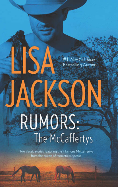 Lisa Jackson — Rumors: The McCaffertys