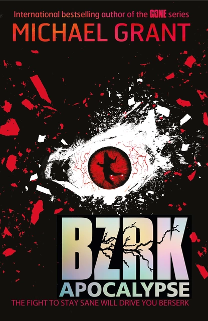 Обложка книги Bzrk Apocalypse, Майкл Грант