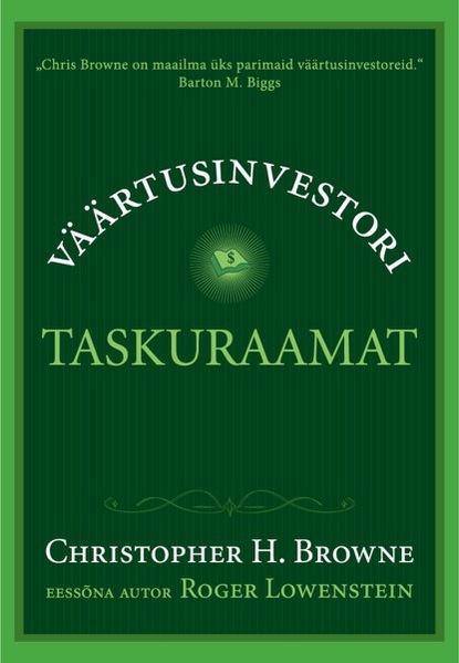 Christopher H. Browne - Väärtusinvestori taskuraamat
