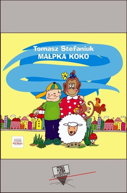 Tomasz Stefaniuk — Małpka Koko