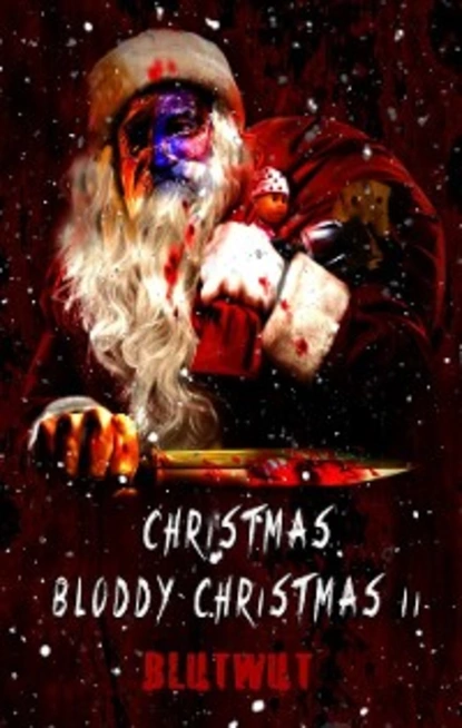 Обложка книги Christmas Bloody Christmas 2, Thomas Williams