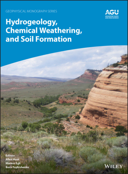 Группа авторов - Hydrogeology, Chemical Weathering, and Soil Formation