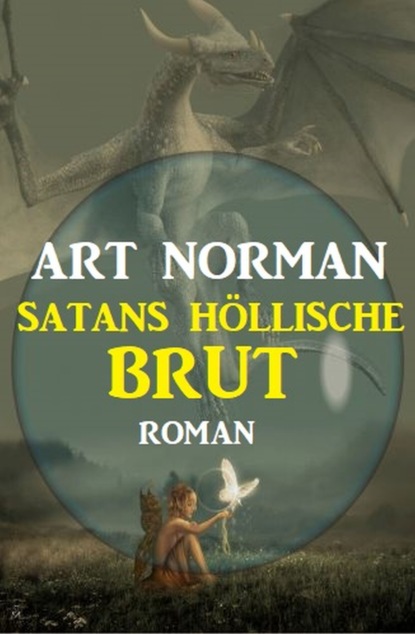 

​Satans tödliche Brut