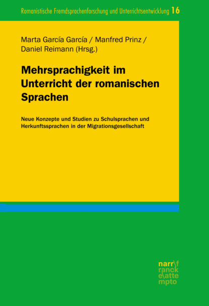 Группа авторов - Mehrsprachigkeit im Unterricht der romanischen Sprachen