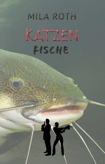 

Katzenfische