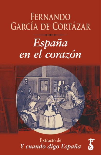 Обложка книги España en el corazón, Fernando García de Cortázar