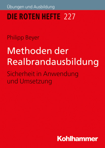 Philipp Beyer - Methoden der Realbrandausbildung